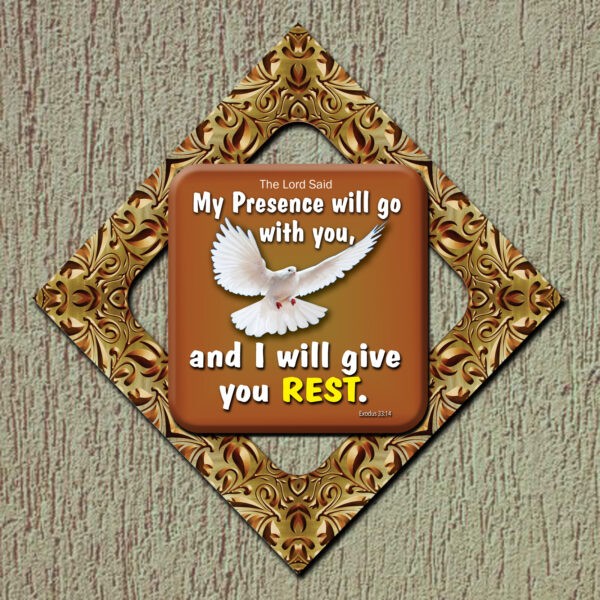 My Presence will go with you, and I will give you rest."