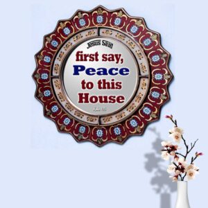 First say, ‘Peace to this house.’ Luke 10:5