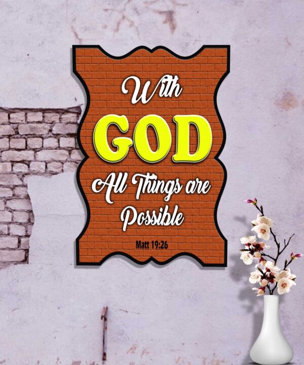 Ref : with God all things are possible.” Matthew 19:26