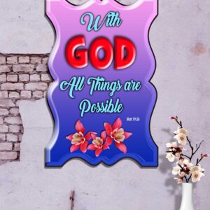 Ref : with God all things are possible.” Matthew 19:26