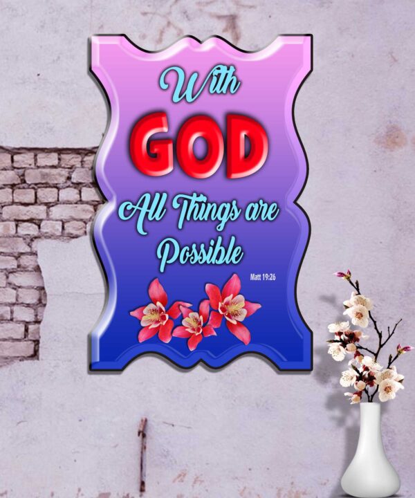 Ref : with God all things are possible.” Matthew 19:26