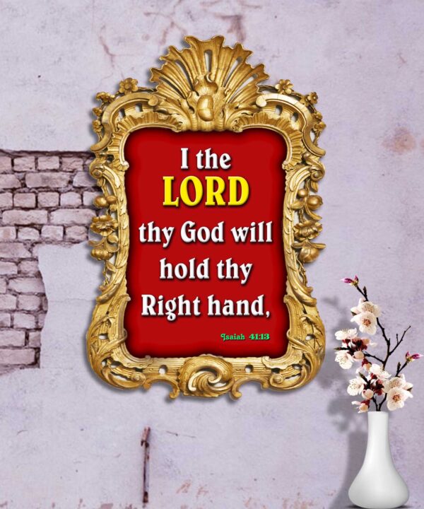 I the LORD thy God will hold thy right hand, Isaiah 41:13